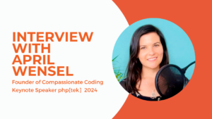 April Wensel of Compassionate Coding